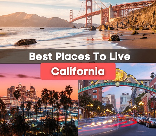 Best Places To Live In California