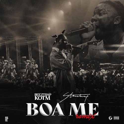 Beeztrap KOTM Ft Stonebwoy - Boa Me Remix