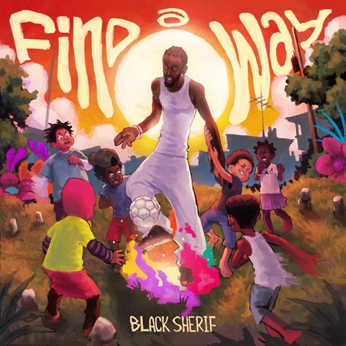 Black Sherif – Find A Way (Prod By Samsney)