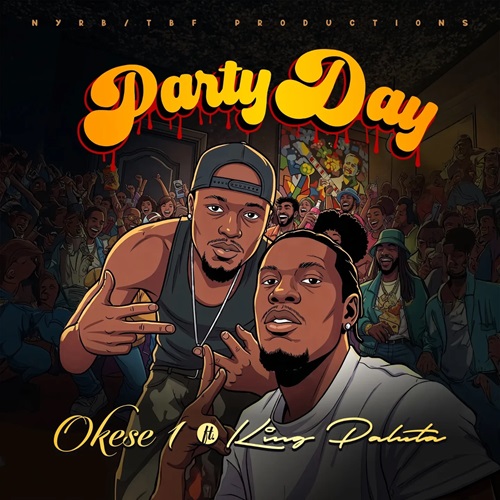 Okese1 Ft King Paluta – Party Day (Prod By KhendiBeatz)